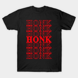 HONK UNTITLED GOOSE MEME T-Shirt